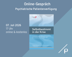 Grafik zur Online Veranstaltung. Psychiatrische Patientenverfügung. Cover und Infos